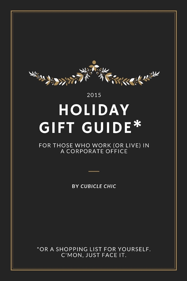 Holiday Gift Guide for the Cubicle Chic